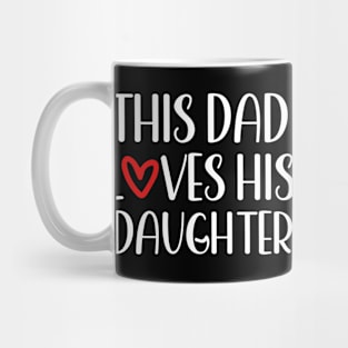 This Dad Loves His Daughter Partners For Life Mug